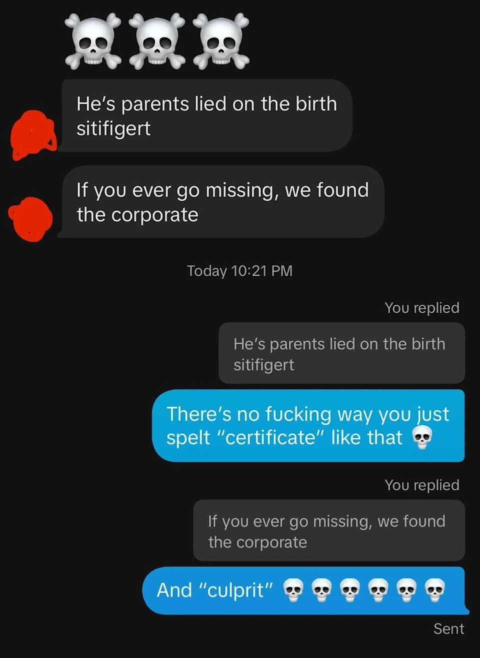 A text exchange with humorous corrections highlights misspellings of "certificate" and "culprit," followed by skull emojis